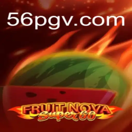 Descubra o Empolgante Mundo de FruitNovaSuper60: Diversão Inigualável