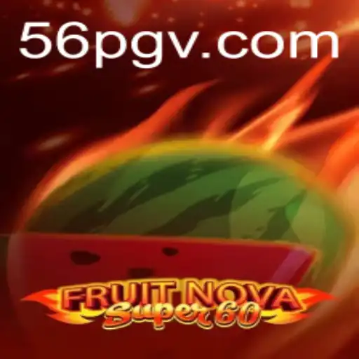 Descubra o Empolgante Mundo de FruitNovaSuper60: Diversão Inigualável